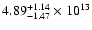 $\rm 4.89_{-1.47}^{+1.14} \times 10^{13}$