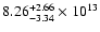 $\rm 8.26_{-3.34}^{+2.66} \times 10^{13}$