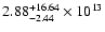 $\rm 2.88_{-2.44}^{+16.64} \times 10^{13}$