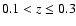 $0.1<z\leq 0.3$
