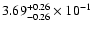 $\rm 3.69 _{-0.26 }^{+0.26 } \times 10^{-1 }$
