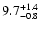 $\rm 9.7 _{-0.8 }^{+1.4 }$