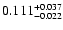 $\rm0.111 _{-0.022 }^{+0.037 }$