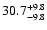 $\rm 30.7 _{-9.8 }^{+9.8 }$