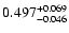 $\rm0.497 _{-0.046 }^{+0.069 }$