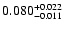 $\rm0.080 _{-0.011 }^{+0.022 }$