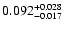 $\rm0.092 _{-0.017 }^{+0.028 }$