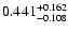 $\rm0.441 _{-0.108 }^{+0.162 }$