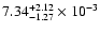 $\rm 7.34 _{-1.27 }^{+2.12 } \times 10^{-3 }$