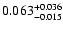 $\rm0.063 _{-0.015 }^{+0.036 }$