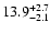 $\rm 13.9_{-2.1 }^{+2.7 }$