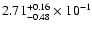 $\rm 2.71_{-0.48 }^{+0.16 } \times 10^{-1}$