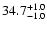 $\rm 34.7_{-1.0 }^{+1.0 }$