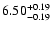 $\rm 6.50_{-0.19 }^{+0.19 }$