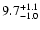 $\rm 9.7_{-1.0 }^{+1.1 }$