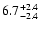 $\rm 6.7_{-2.4 }^{+2.4 }$