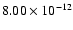 $\rm 8.00 \times10^{-12}$