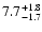 $\rm 7.7_{-1.7 }^{+1.8 }$