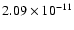$\rm 2.09 \times10^{-11}$