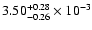 $\rm 3.50_{-0.26 }^{+0.28 }\times10^{-3}$