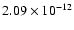 $\rm 2.09 \times10^{-12}$