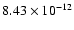 $\rm 8.43 \times10^{-12}$
