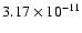 $\rm 3.17 \times10^{-11}$