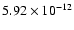 $\rm 5.92 \times10^{-12}$