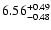 $\rm 6.56_{-0.48 }^{+0.49 }$