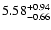 $\rm 5.58_{-0.66 }^{+0.94 }$