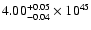 $\rm 4.00_{-0.04 }^{+0.05 }\times10^{45}$
