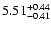 $\rm 5.51_{-0.41 }^{+0.44 }$