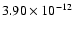 $\rm 3.90 \times10^{-12}$
