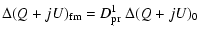 $\displaystyle \Delta (Q+jU)_{\rm fm} = D^1_{\rm pr}\;\Delta (Q+jU)_0$