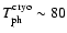 $T_{\rm ph}^{\rm cryo} \sim 80$