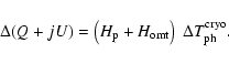 \begin{displaymath}%
\Delta(Q+jU) = \left(H_{\rm p} + H_{\rm omt}\right)\; \Delta T_{\rm ph}^{\rm cryo}.
\end{displaymath}