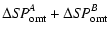 $\displaystyle \Delta S\!P_{\rm omt}^A + \Delta S\!P_{\rm omt}^B$