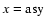 $x={\rm asy}$