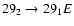 $29_{2}\to29_{1}E$