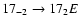 $17_{-2}\to17_{2}E$