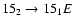 $15_{2}\to15_{1}E$