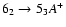 $6_{2}\to5_{3}A^{+}$