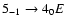 $5_{-1}\to4_{0}E$