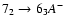 $7_{2}\to6_{3}A^{-}$