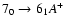 $7_{0}\to6_{1}A^{+}$