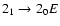 $2_{1}\to2_{0}E$