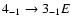 $4_{-1}\to3_{-1}E$