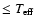 $\leq{T_{\rm eff}}$