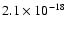 $2.1 \times 10^{-18}$