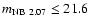 $m_{\rm NB~2.07} \le 21.6$